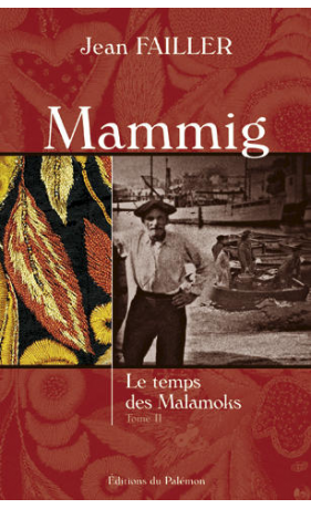 N°02 - Mammig, Le temps des Malamoks