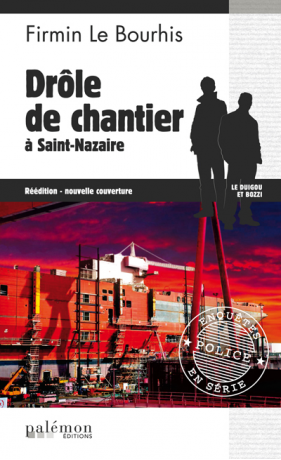 N°10 - Drôle de chantier à Saint-Nazaire (livre numérique)