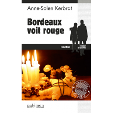 N°04 - Bordeaux voit rouge (livre numérique)