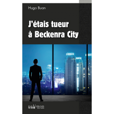 J'étais tueur à Beckenra City (livre numérique)