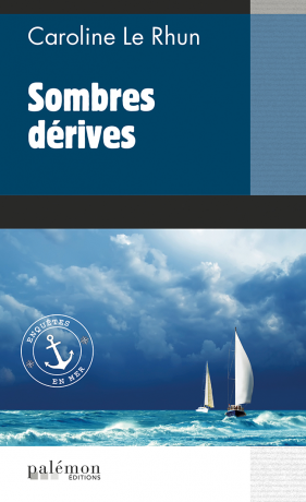 N°01 - Sombres dérives