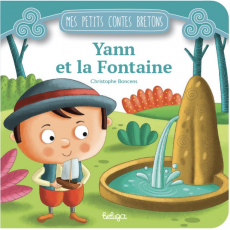 Yann et la Fontaine (mes petits contes bretons)