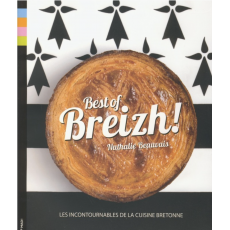 Best of Breizh ! - Les incontournables de la cuisine bretonne