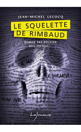 Le squelette de Rimbaud