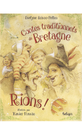 Rions ! Contes traditionnels de Bretagne