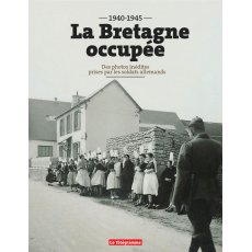 La Bretagne occupée (1940-1945)