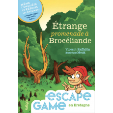 Escape game en Bretagne - Étrange promenade à Brocéliande