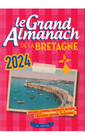Le Grand Almanach de la Bretagne 2024 - Editions du Palémon